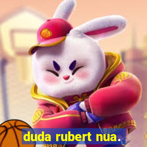 duda rubert nua.